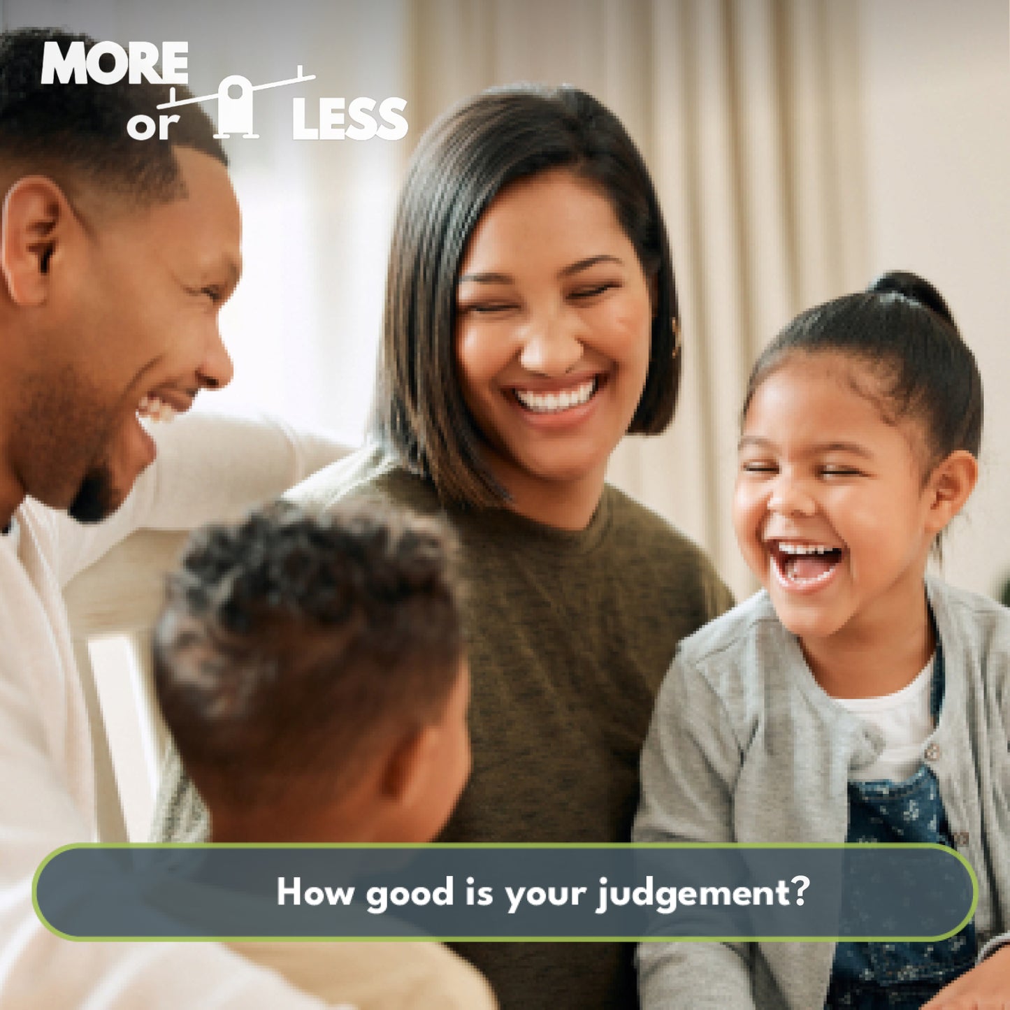 More or Less Original Edition: How Good Is Your Judgement?